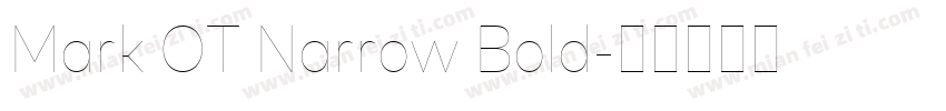 Mark OT Narrow Bold字体转换